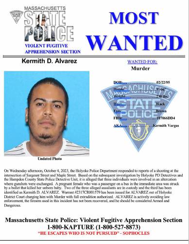 Massachusetts State Police have placed Kermith Alvarez, 28, of Holyoke,  on its Most Wanted List for his alleged involvement in the fatal shooting of an infant on Oct. 4.